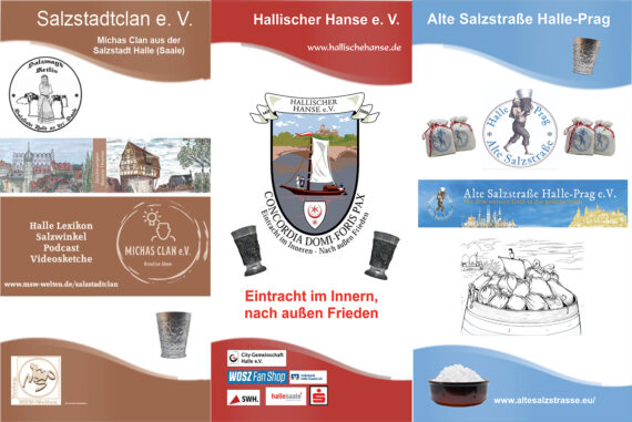 Zusammenarbeit der Vereine (Alte Salzstraße Halle_Prag e.V., Hallische Hanse e.V., Salzstadtclan e.V.